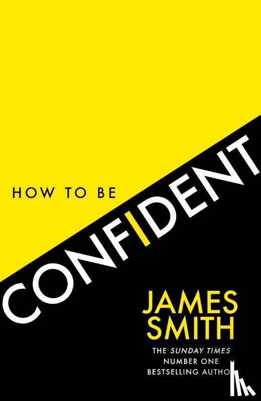 Smith, James - How to Be Confident