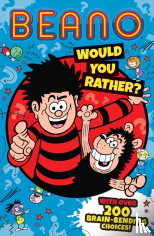 Beano, Daley, I.P. - Beano Would You Rather