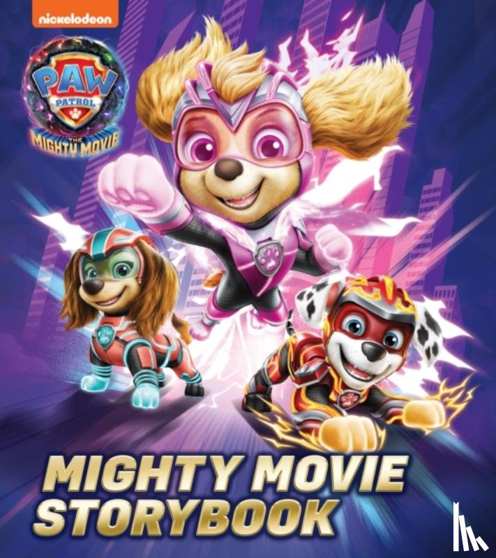 Paw Patrol - PAW Patrol Mighty Movie Picture Book