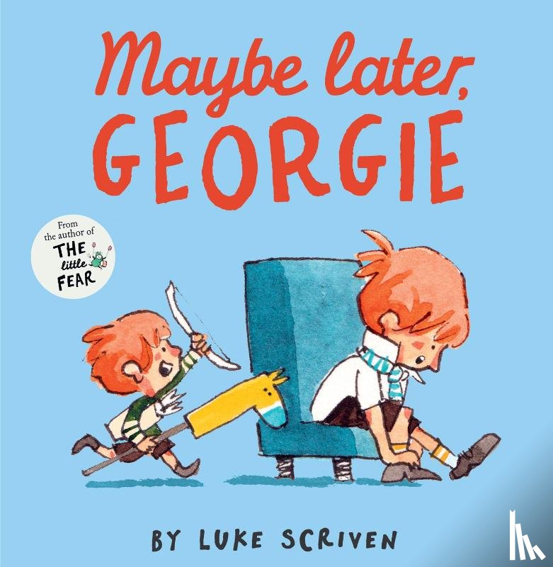 Scriven, Luke - Maybe Later, Georgie