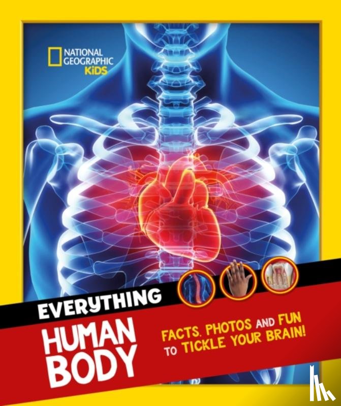National Geographic Kids - Everything: Human Body