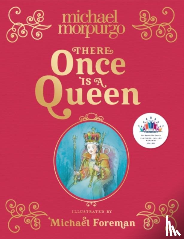 Morpurgo, Michael - There Once is a Queen