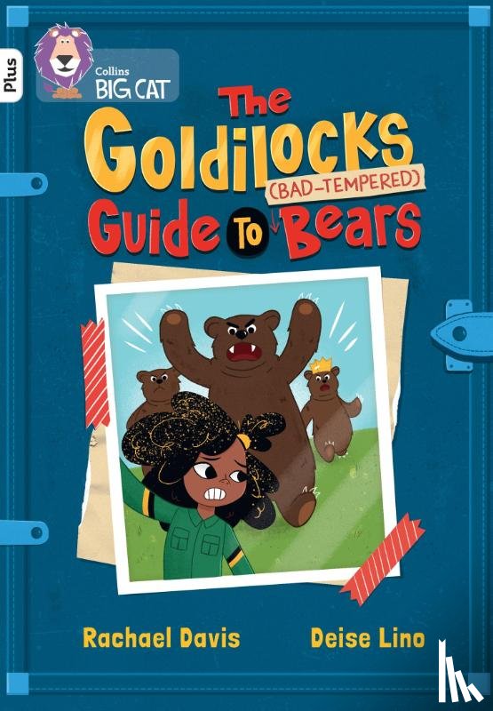 Davis, Rachael - The Goldilocks Guide to Bad-tempered Bears