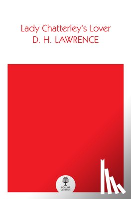 Lawrence, D. H. - Lady Chatterley’s Lover
