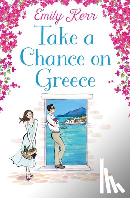 Kerr, Emily - Take a Chance on Greece