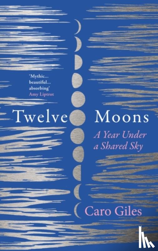 Giles, Caro - Twelve Moons