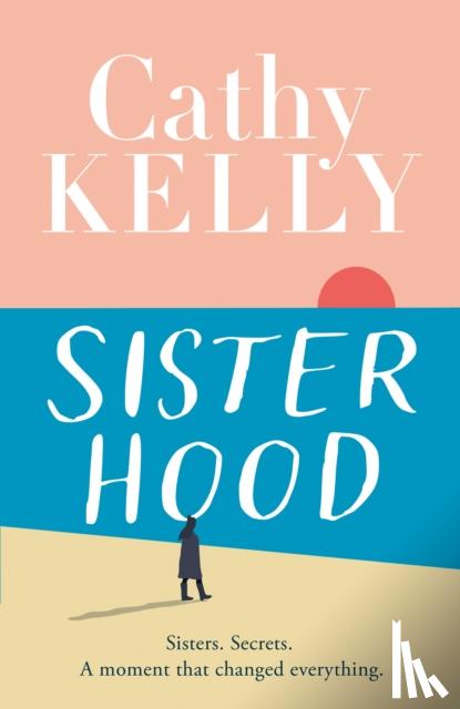 Kelly, Cathy - Sisterhood