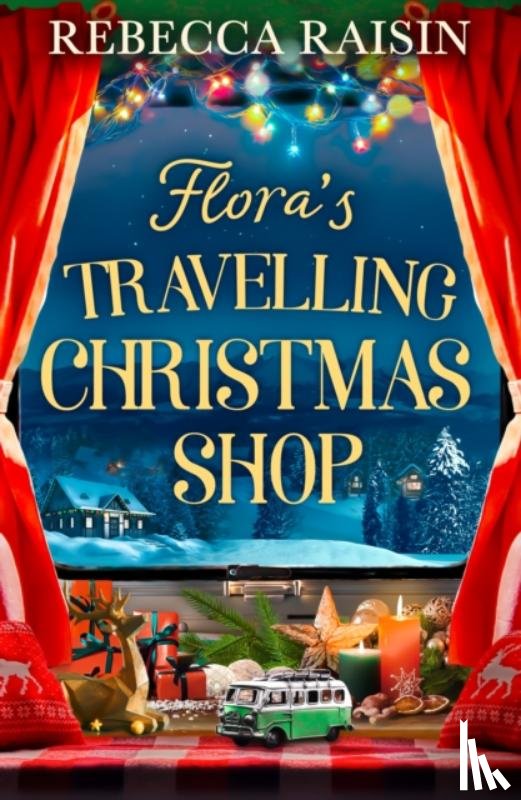 Raisin, Rebecca - Flora's Travelling Christmas Shop
