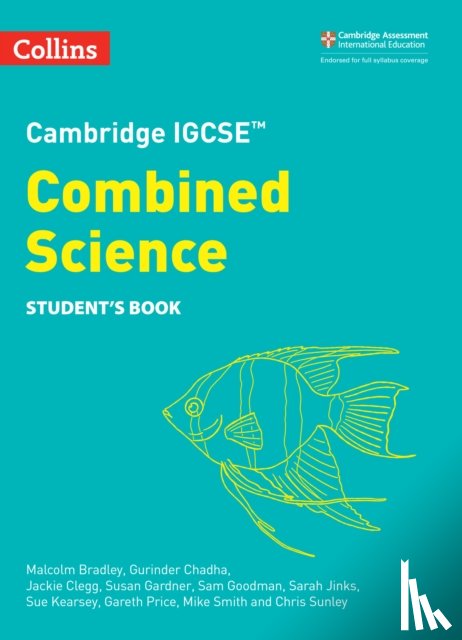 Bradley, Malcolm, Price, Gareth, Chadha, Gurinder, Gardner, Susan - Cambridge IGCSE™ Combined Science Student's Book