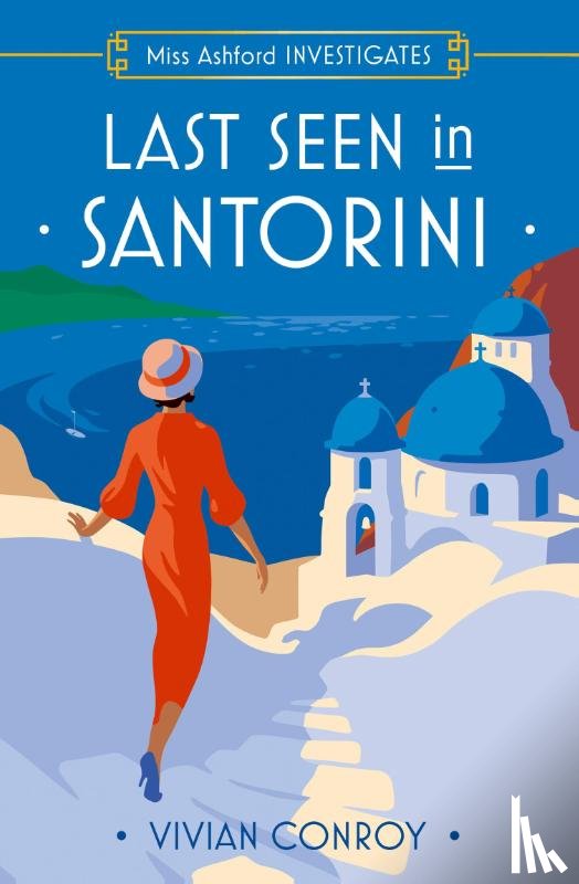 Conroy, Vivian - Last Seen in Santorini