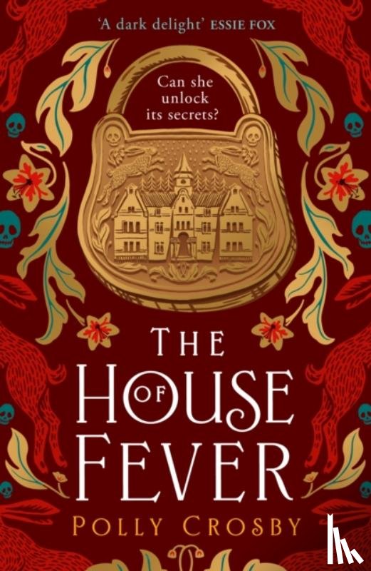 Crosby, Polly - The House of Fever