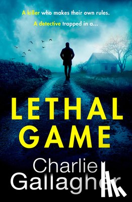 Gallagher, Charlie - Lethal Game