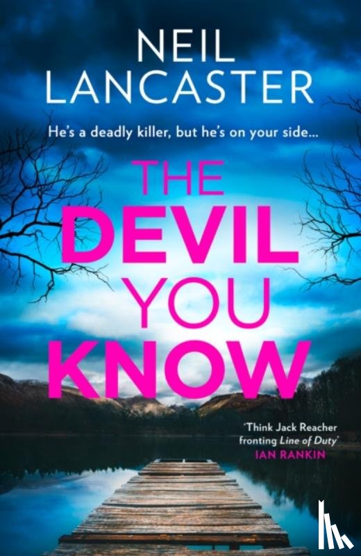 Lancaster, Neil - The Devil You Know
