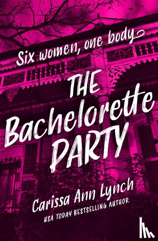 Lynch, Carissa Ann - The Bachelorette Party