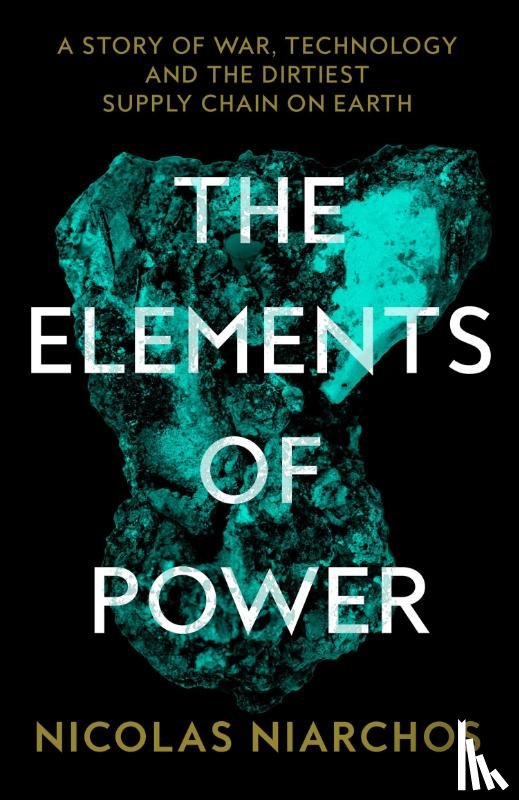 Niarchos, Nicolas - The Elements of Power