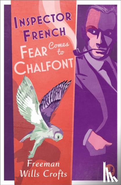 Wills Crofts, Freeman - Inspector French: Fear Comes to Chalfont
