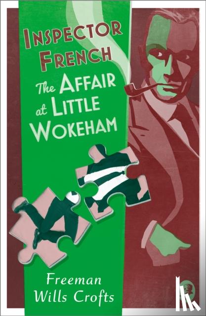 Wills Crofts, Freeman - Inspector French: The Affair at Little Wokeham