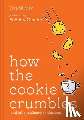 Wigley, Tara - How the Cookie Crumbles