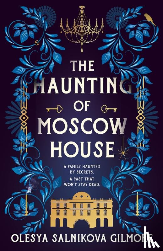 Salnikova Gilmore, Olesya - The Haunting of Moscow House