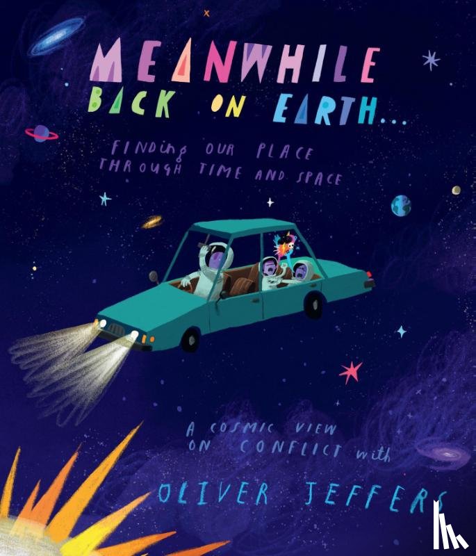 Jeffers, Oliver - Meanwhile Back on Earth