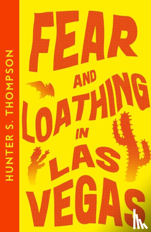 Thompson, Hunter S. - Fear and Loathing in Las Vegas