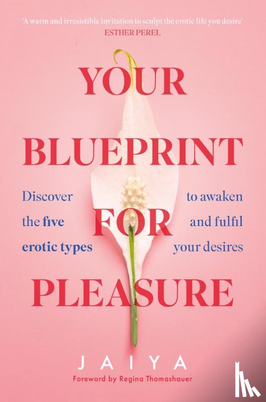 Jaiya - Your Blueprint for Pleasure