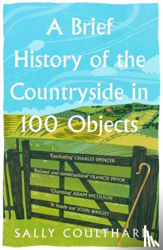 Coulthard, Sally - A Brief History of the Countryside in 100 Objects
