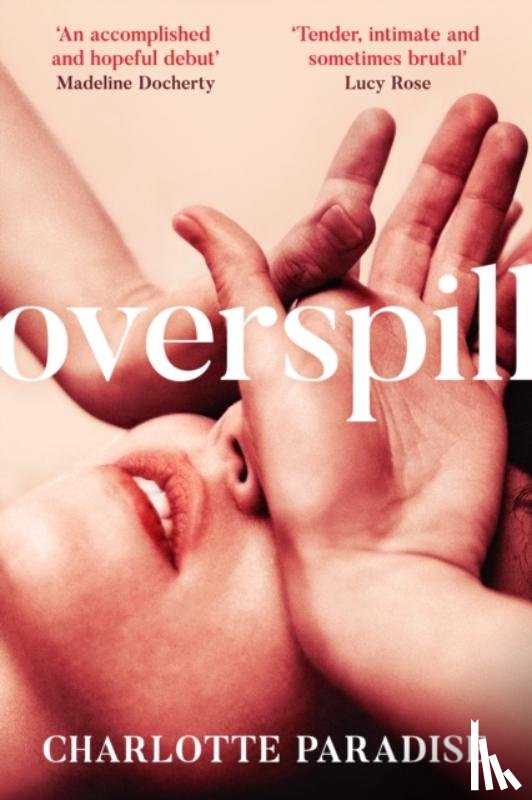 Paradise, Charlotte - Overspill