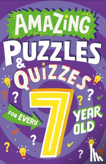 Gifford, Clive - Amazing Puzzles and Quizzes for Every 7 Year Old