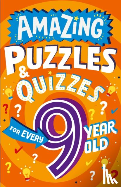 Gifford, Clive - Amazing Puzzles and Quizzes for Every 9 Year Old
