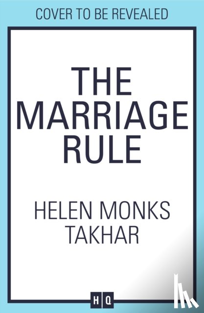 Monks Takhar, Helen - The Marriage Rule