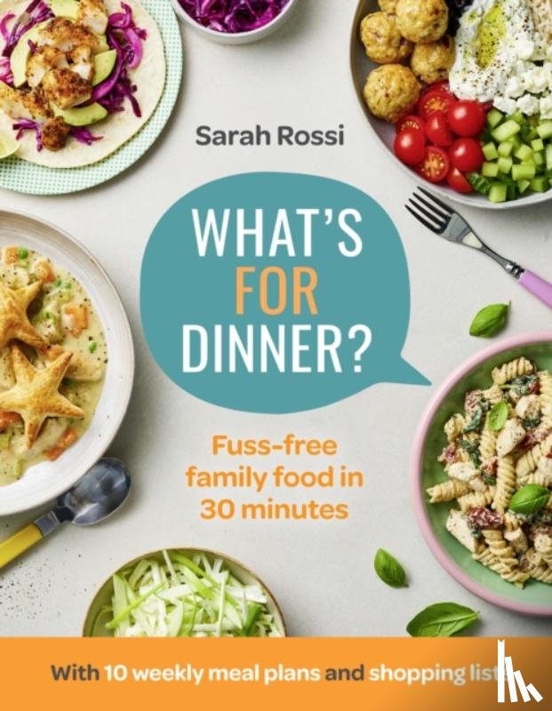 Rossi, Sarah - What’s For Dinner?