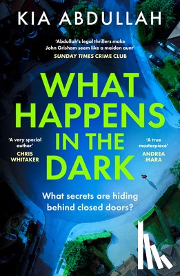 Abdullah, Kia - What Happens in the Dark