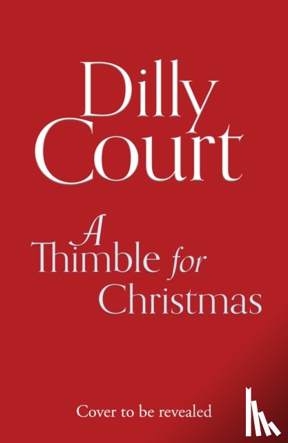 Court, Dilly - A Thimble for Christmas
