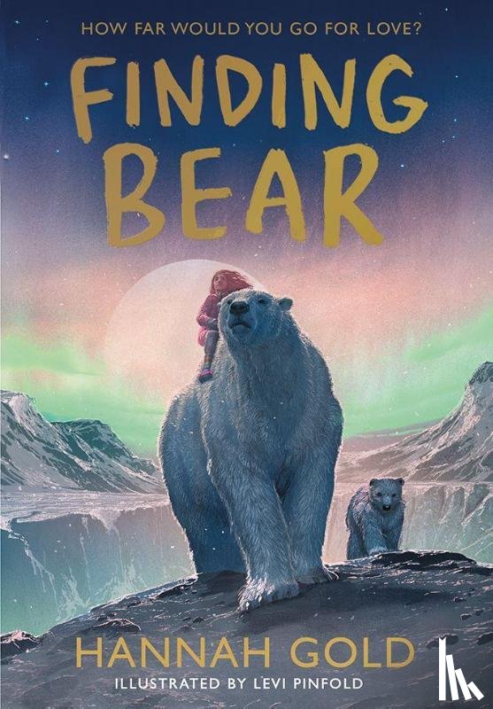 Gold, Hannah - Finding Bear