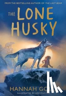 Gold, Hannah - The Lone Husky
