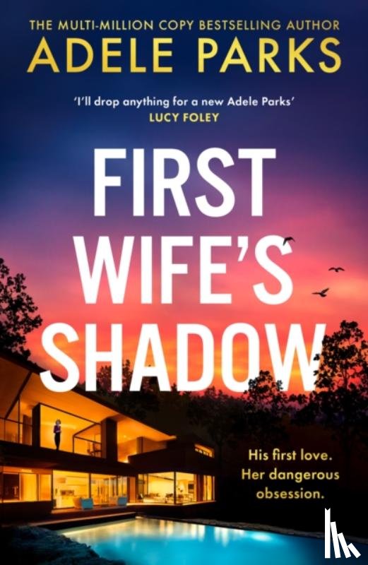 Parks, Adele - First Wife’s Shadow