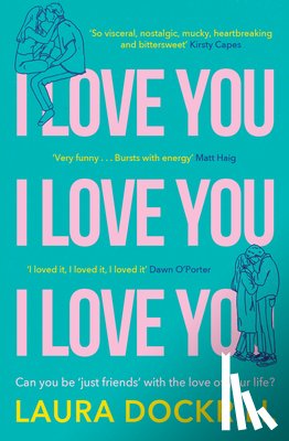 Dockrill, Laura - I Love You, I Love You, I Love You