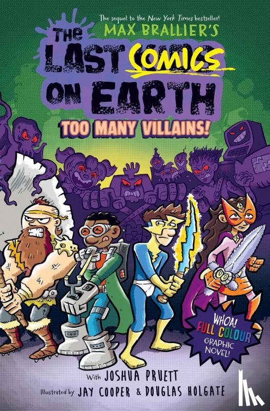 Brallier, Max, Pruett, Joshua - The Last Comics on Earth: Too Many Villains!