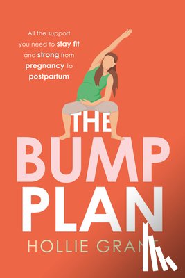 Grant, Hollie - The Bump Plan