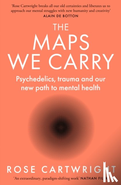 Cartwright, Rose - The Maps We Carry