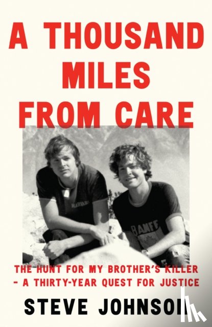 Johnson, Steve - A Thousand Miles From Care