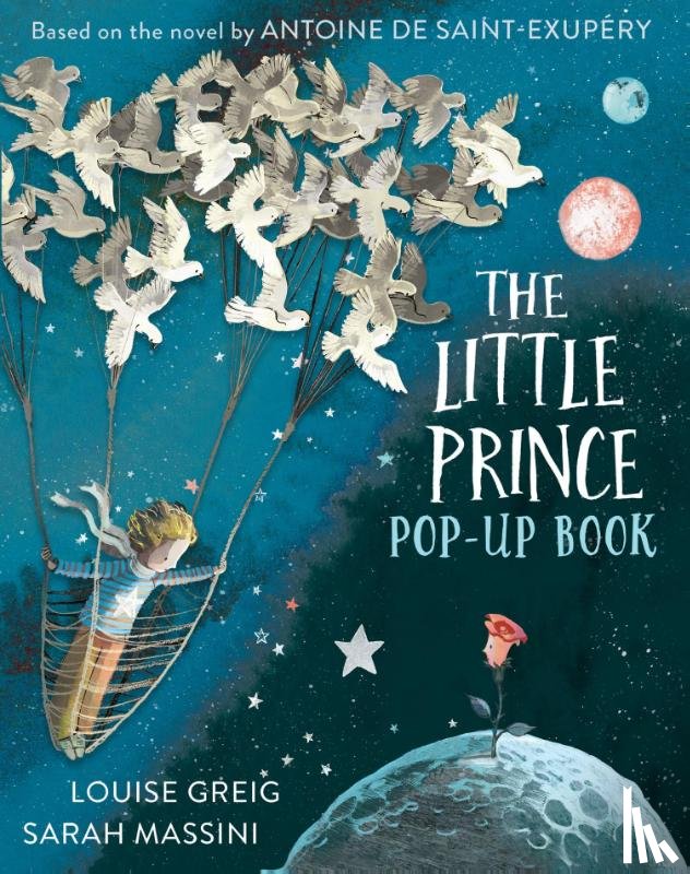 Saint-Exupery, Antoine de, Greig, Louise - The Little Prince