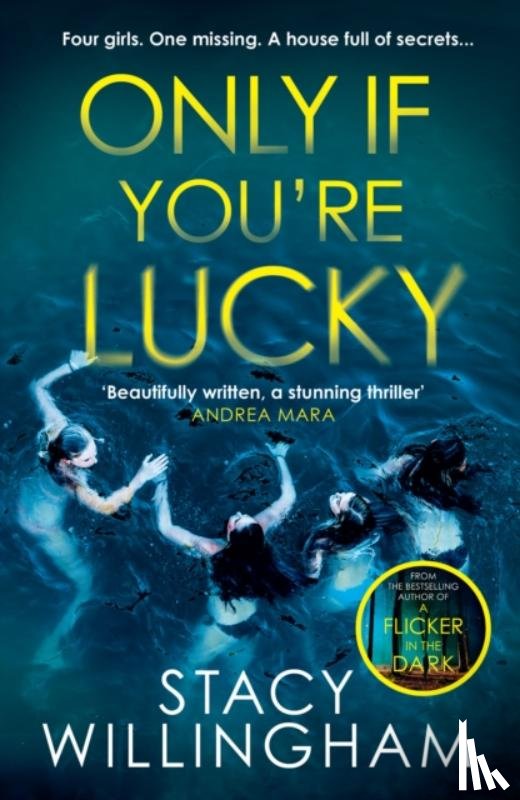Willingham, Stacy - Only If You’re Lucky
