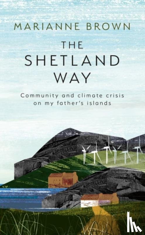 Brown, Marianne - The Shetland Way