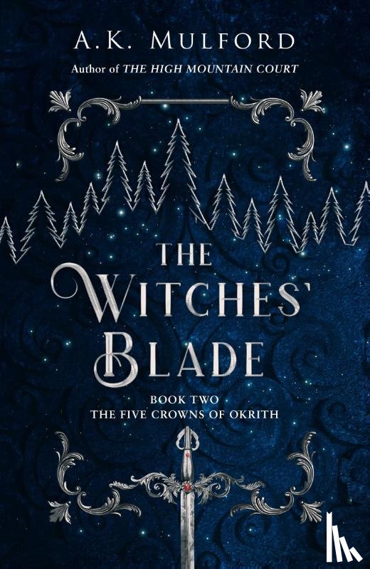 Mulford, A.K. - The Witches’ Blade