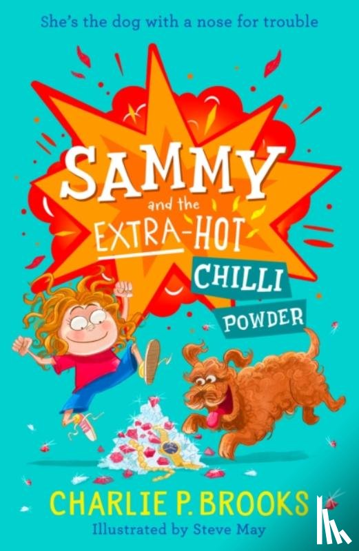 Brooks, Charlie P. - Sammy and the Extra-Hot Chilli Powder