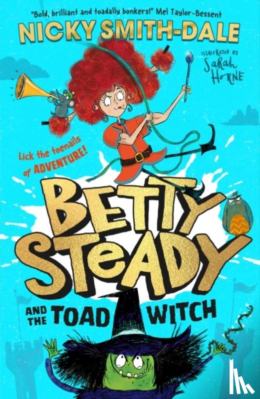 Smith-Dale, Nicky - Betty Steady and the Toad Witch