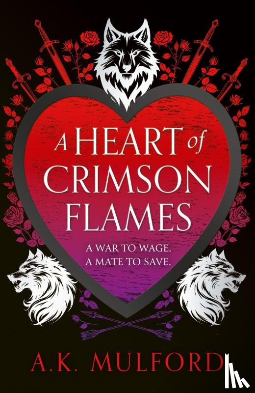 Mulford, A.K. - A Heart of Crimson Flames