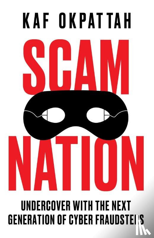 Okpattah, Kaf - Scam Nation